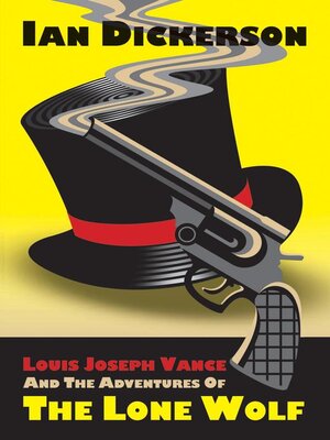 cover image of Louis Joseph Vance and the Adventures of the Lone Wolf